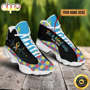 Autism Be A Kind Sole Custom Name Air Jordan 13 Shoes