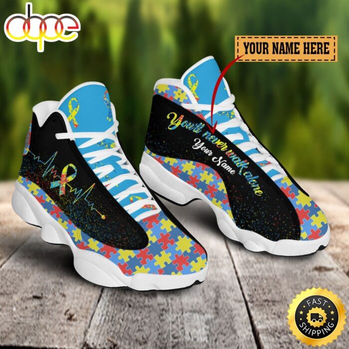 Autism You'll Never Walk Alone Custom Name Air Jordan 13 Shoes