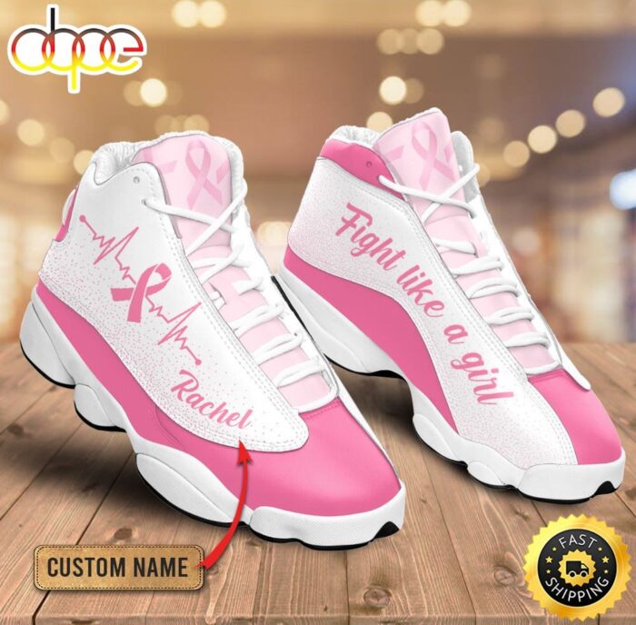 Breast Cancer Fight Like A Girl Custom Name Air Jordan 13 Shoes