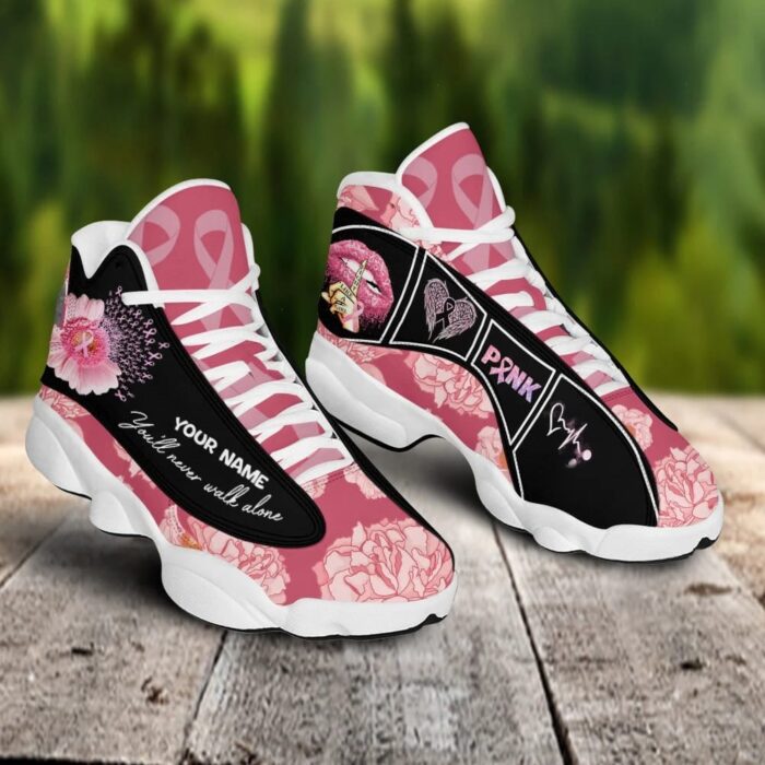 Breast Cancer You'll never walk alone Flower custom name Air Jordan 13 Shoes