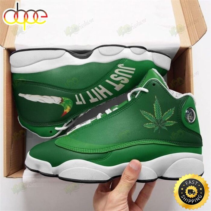 Cannabis Just Hit It Air Jordan 13 Shoes Sneaker